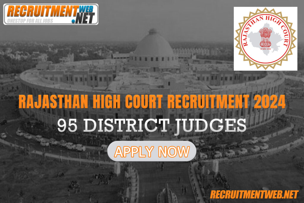 Rajasthan High Court Recruitment 2024: Apply for 95 District Judges
