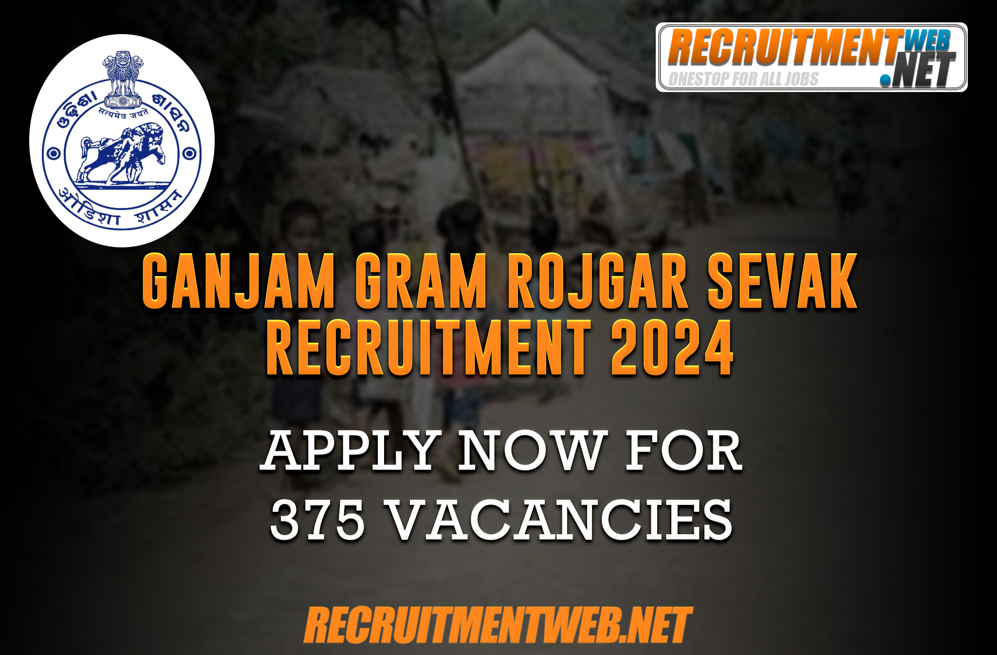 Ganjam Gram Rojgar Sevak Recruitment 2024: Apply Now for 375 Vacancies