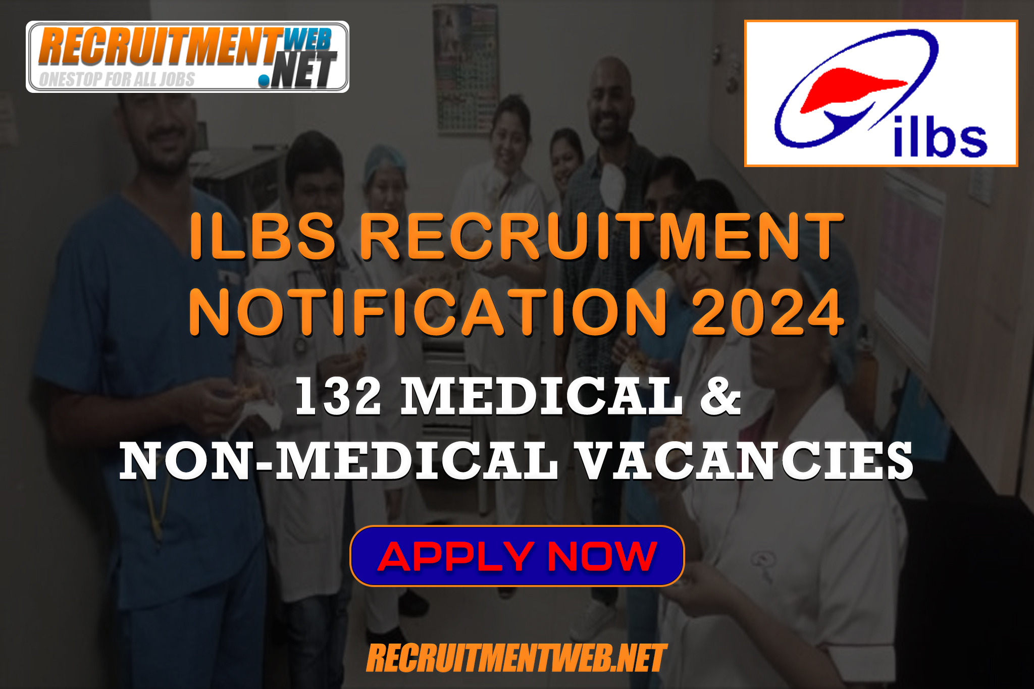 ILBS Recruitment
Notification 2024