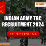 Indian Army TGC Recruitment 2024