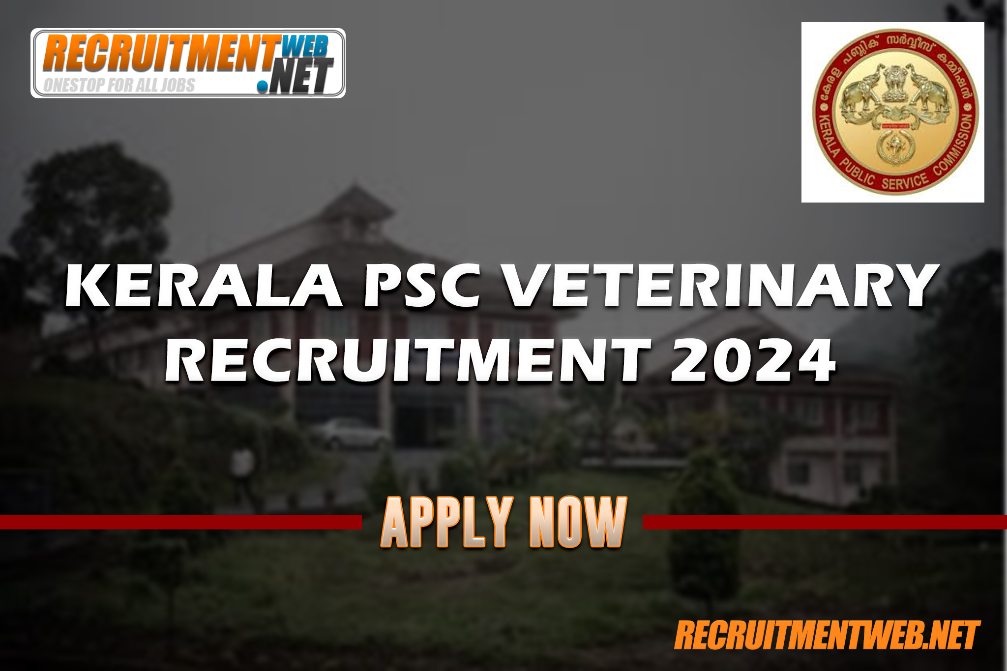 Kerala PSC Veterinary Recruitment 2024: Apply Now