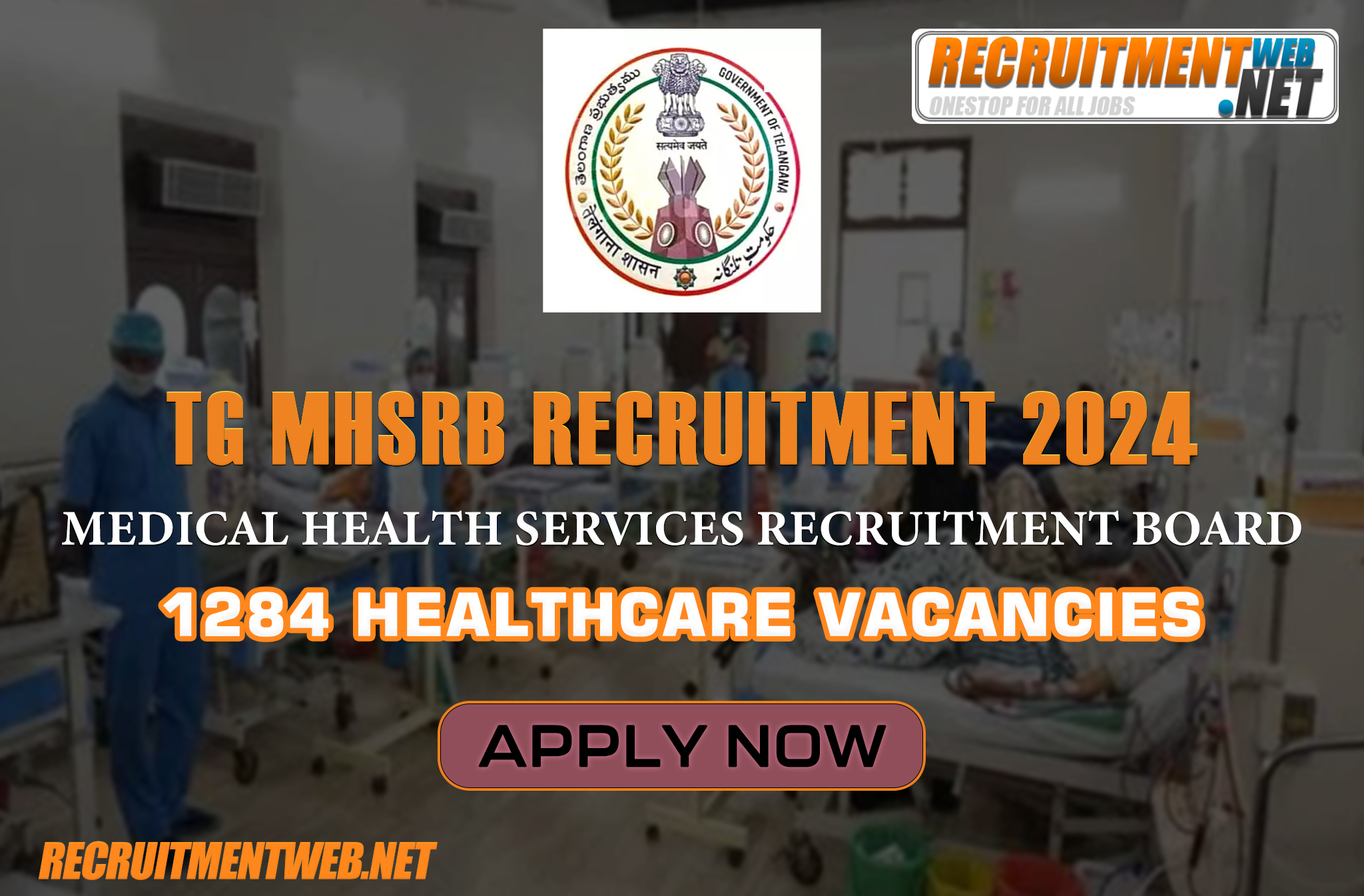 TG MHSRB Recruitment 2024: 1284 healthcare vacancies. Apply Now