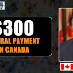 $300 Federal Payment in Canada