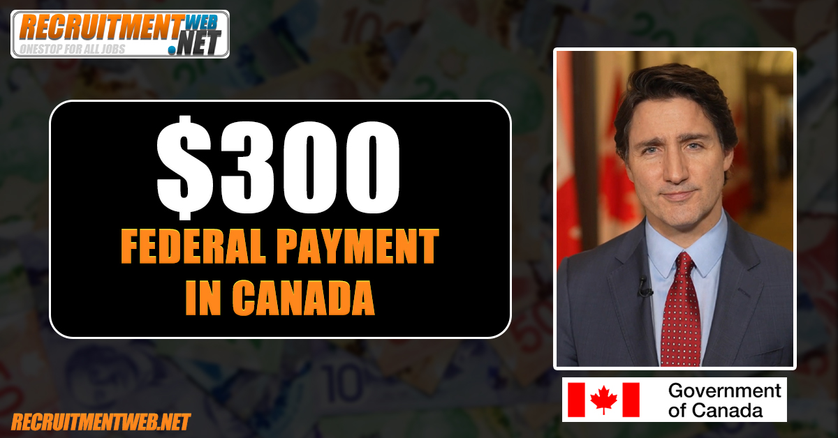 $300 Federal Payment in Canada