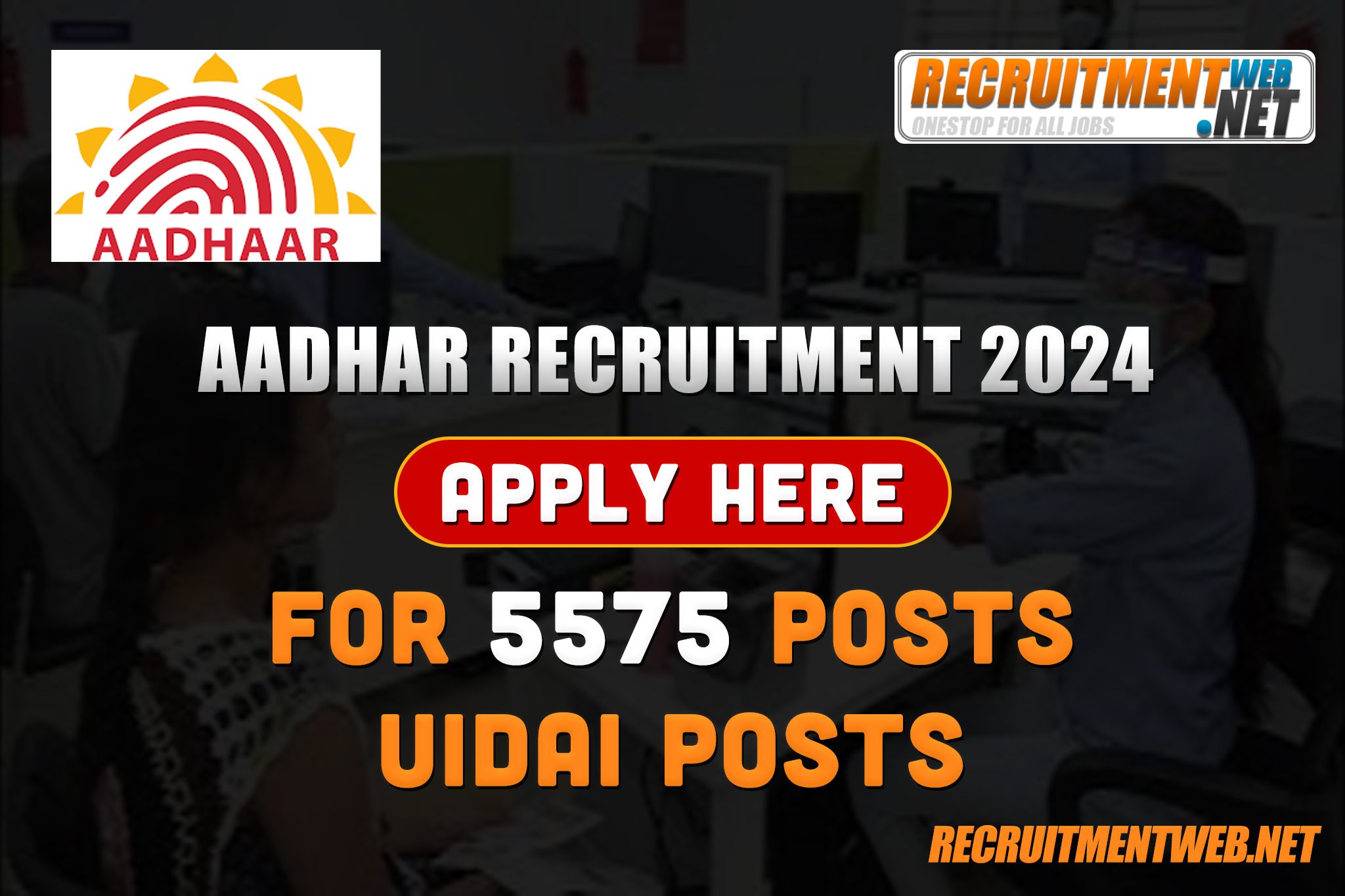 Aadhar Recruitment 2024