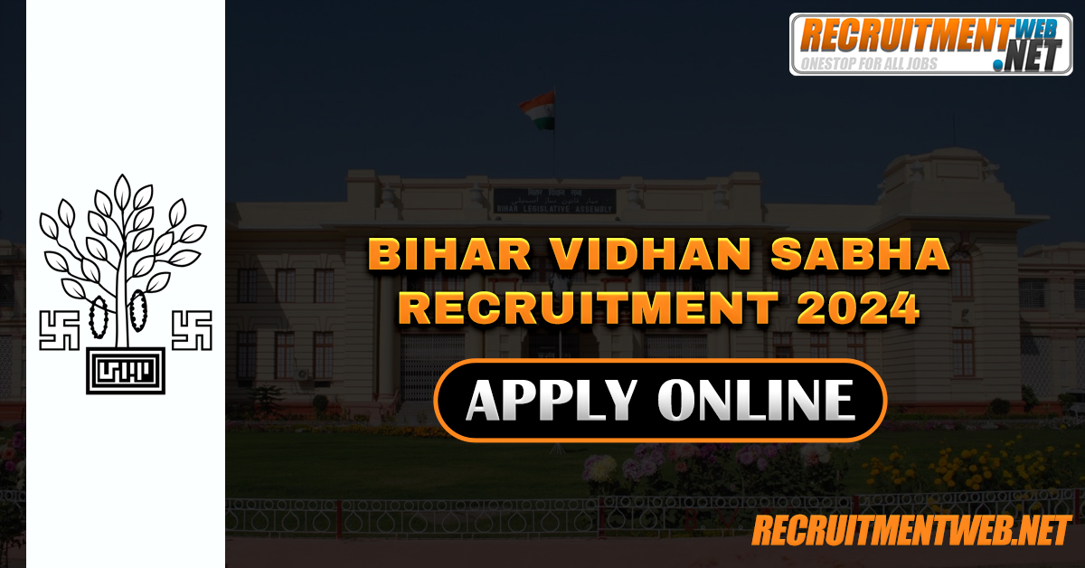 Bihar Vidhan Sabha Recruitment 2024