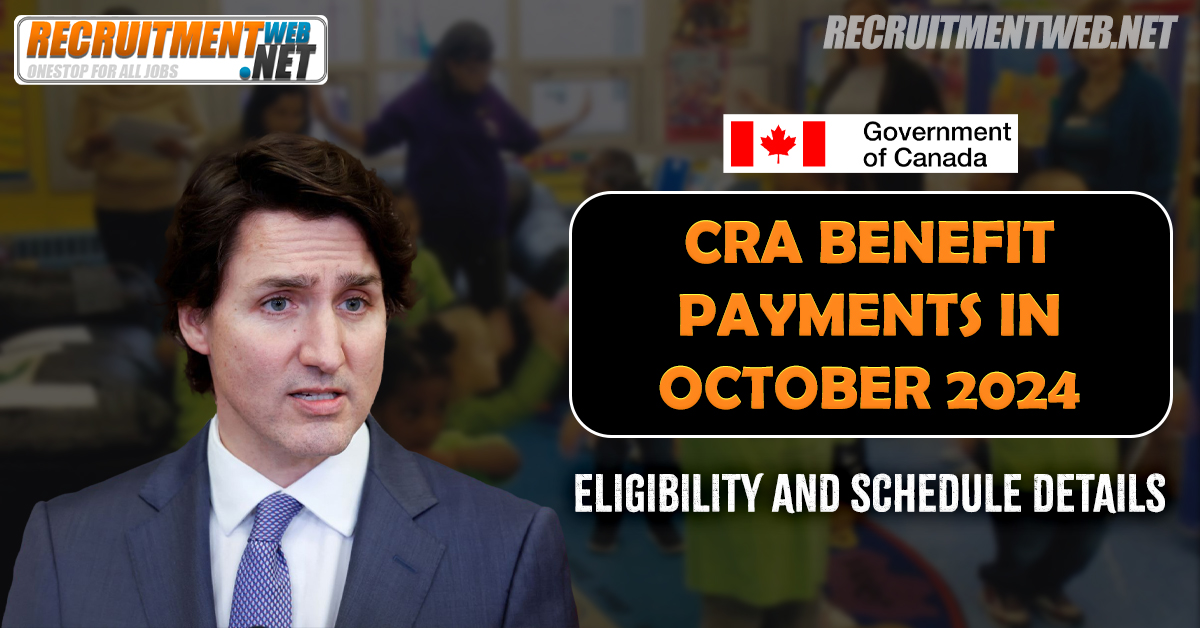 CRA Benefit Payments in October 2024