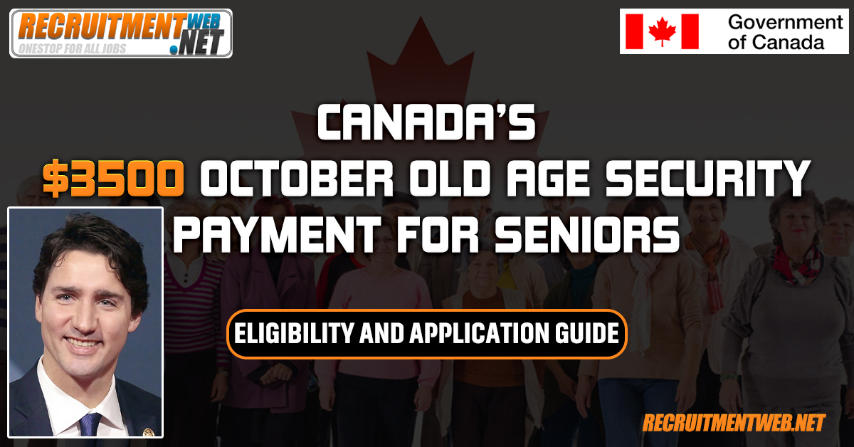 Canada’s $3500 October Old Age Security Payment for Seniors