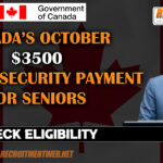 Canada’s $3500 October Old Age Security Payment for Seniors