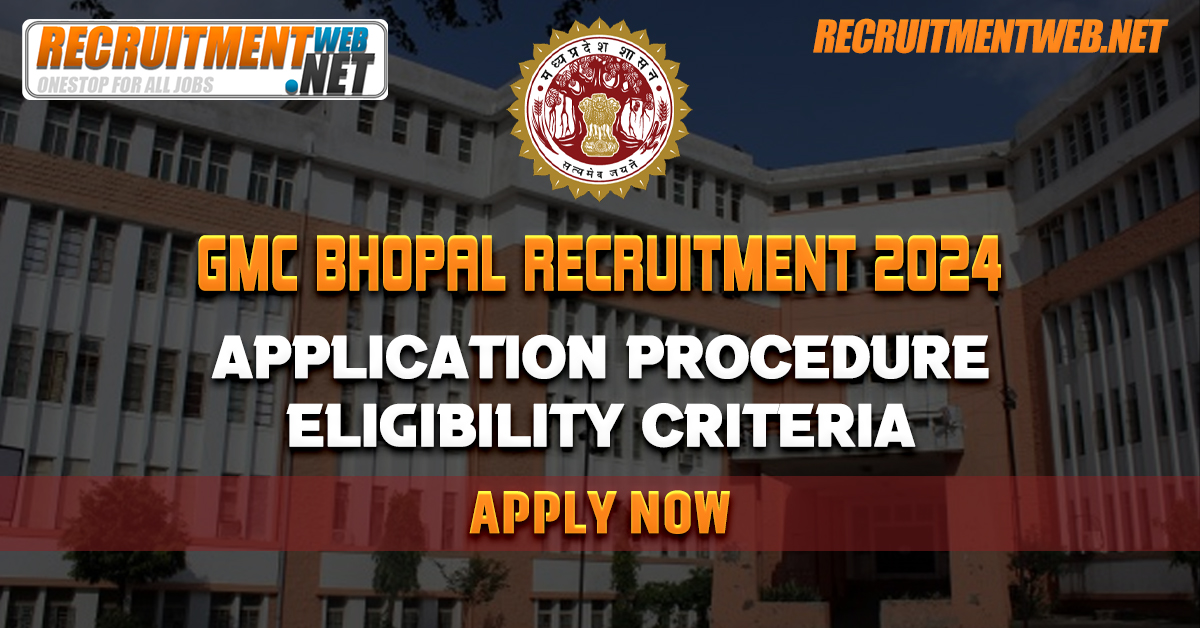 GMC Bhopal Recruitment 2024