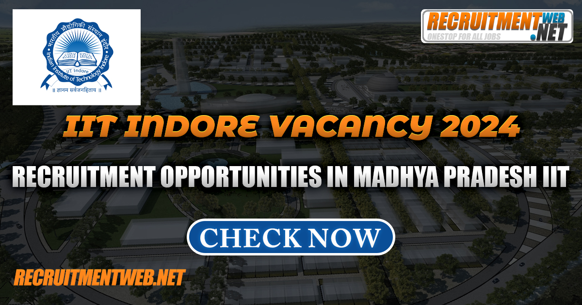 IIT Indore Vacancy 2024