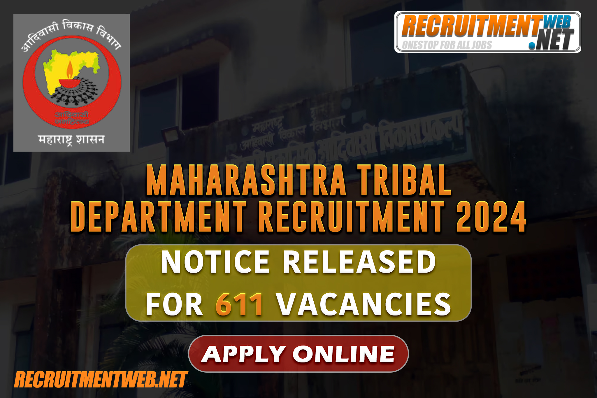 Maharashtra Tribal Department Recruitment 2024