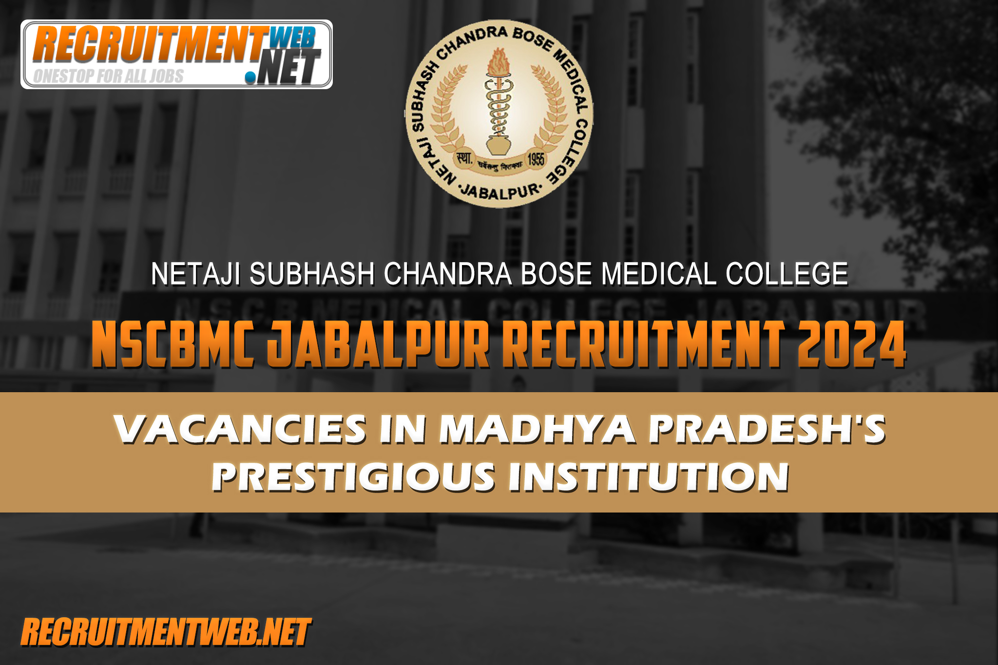 NSCBMC Jabalpur Recruitment 2024