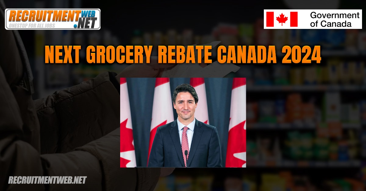 Next Grocery Rebate Canada 2024