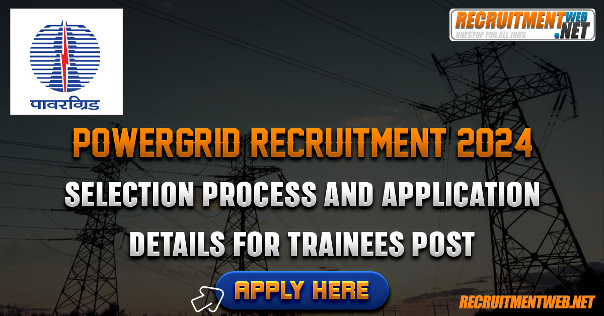 POWERGRID Recruitment 2024