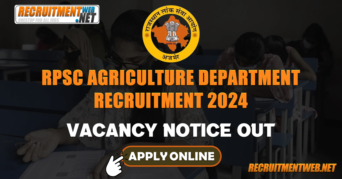 RPSC Agriculture Department Recruitment 2024