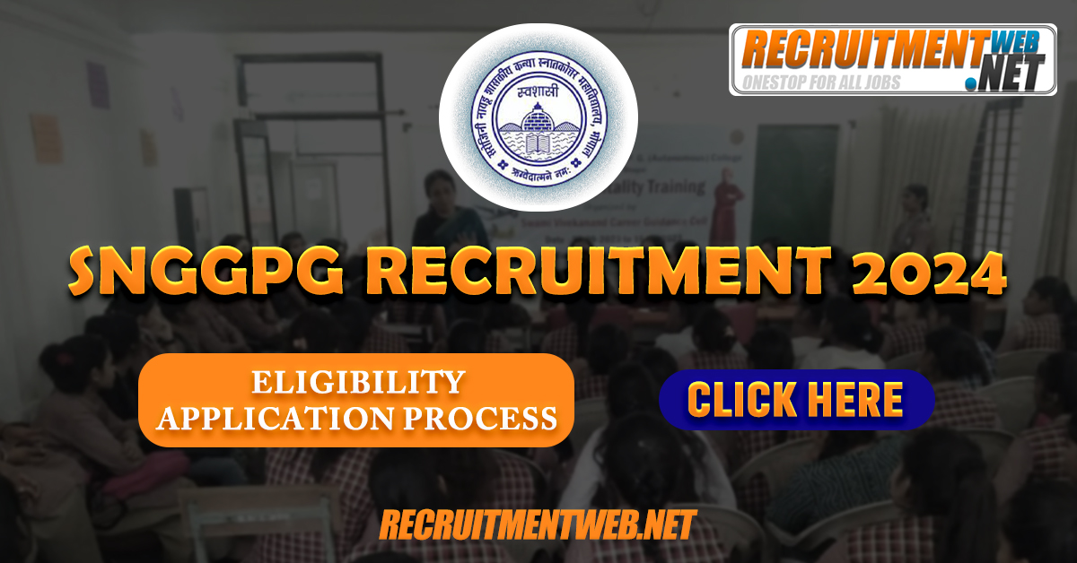 SNGGPG Recruitment 2024