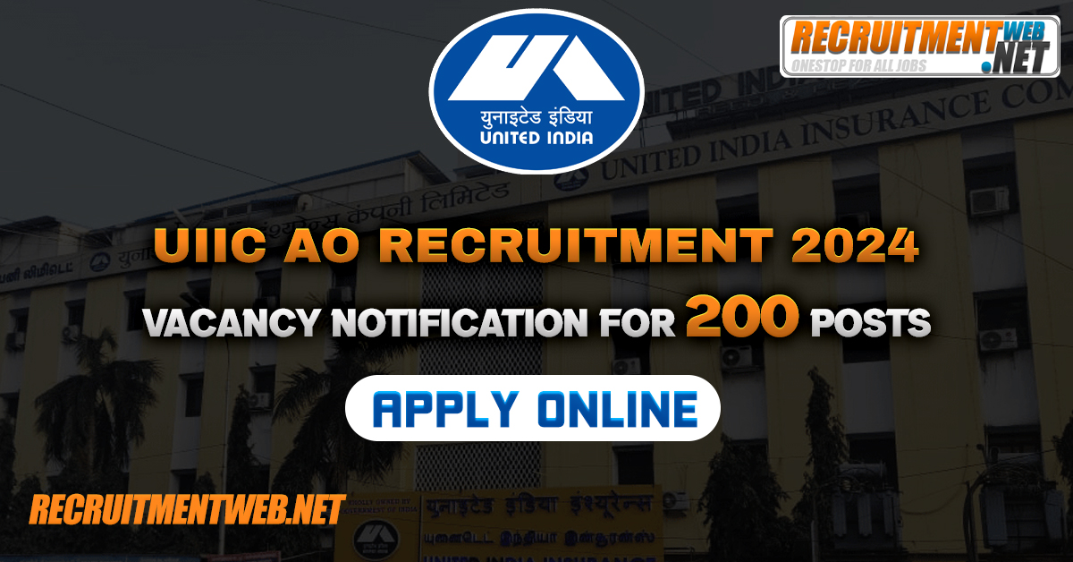 UIIC AO Recruitment 2024