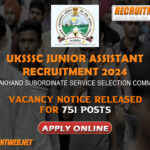 UKSSSC Junior Assistant Recruitment 2024