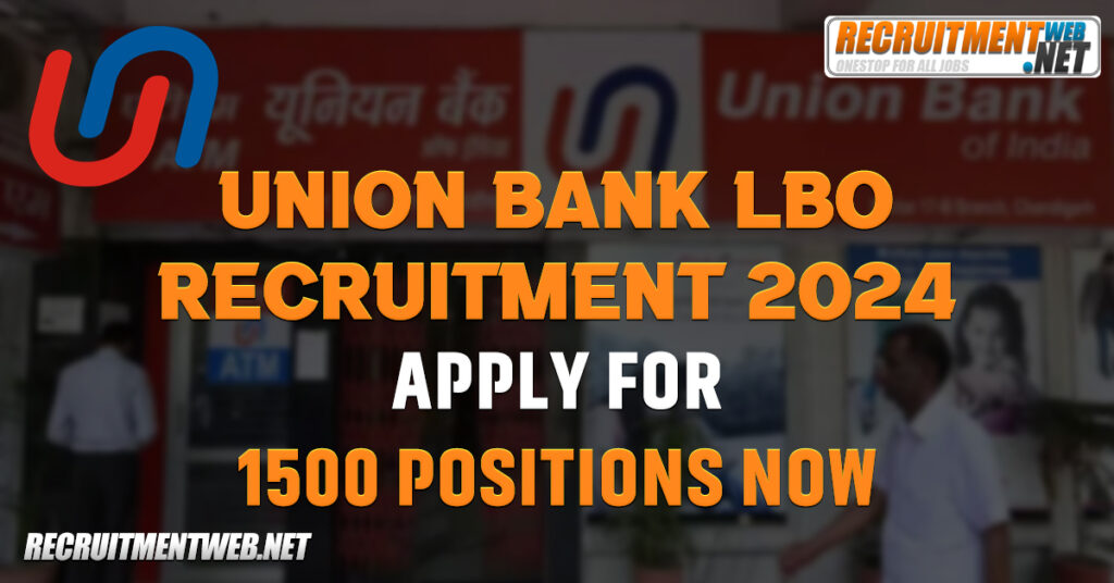 Union Bank LBO Recruitment 2024