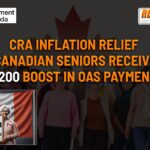 CRA Inflation Relief for Canadian Seniors