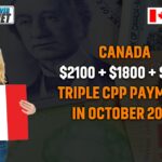 Canada $2100 + $1800 + $550 Triple CPP Payment