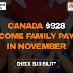 Canada $928 Low-Income Family Payments In November