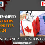 Canada Revamped Express Entry Latest Updates In 2024