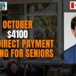 October $4100 CRA Direct Payment Coming for Seniors