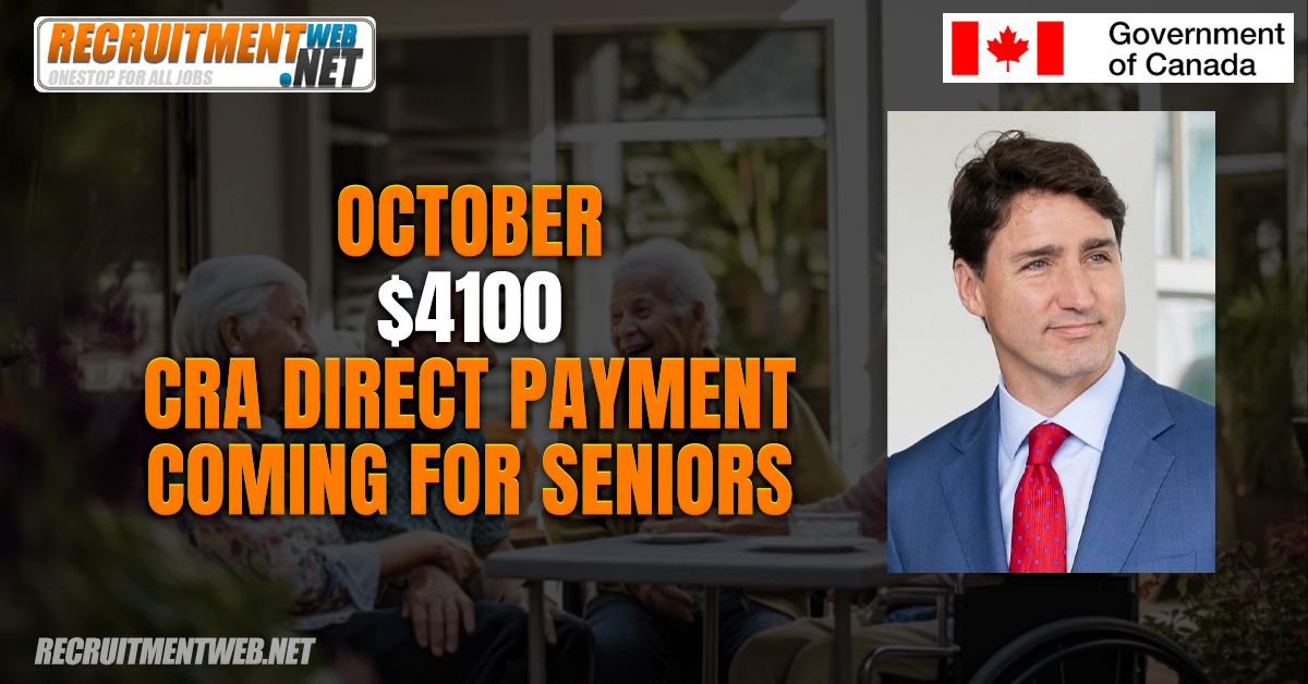 October $4100 CRA Direct Payment Coming for Seniors